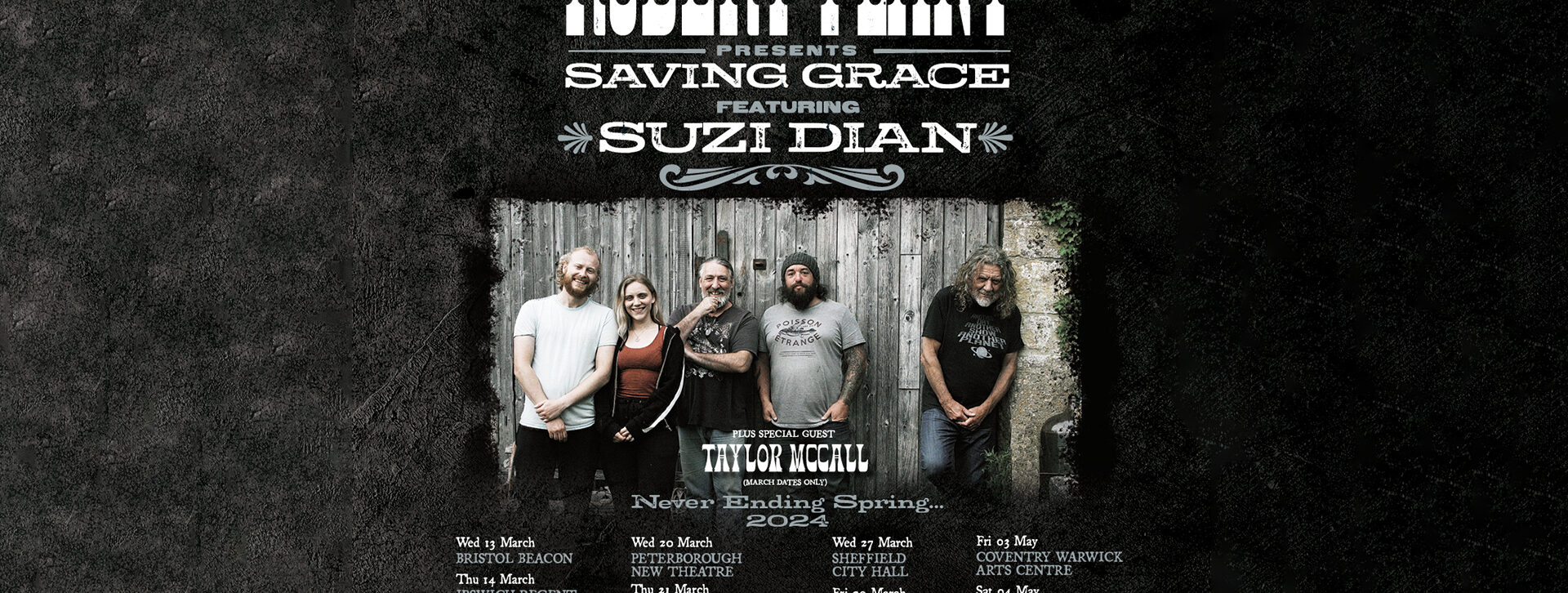 Robert Plant presents Saving Grace featuring Suzi Dian with Special Guest Taylor McCall