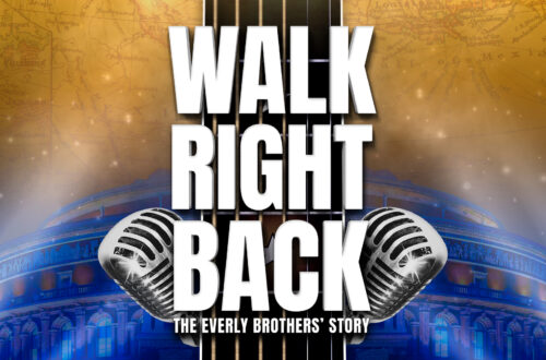 Walk Right Back &#8211; The Everly Brothers Story