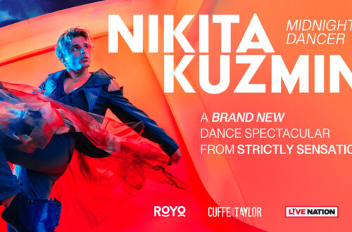 ROYO, Cuffe &#038; Taylor and Live Nation Present Nikita Kuzmin Midnight Dancer