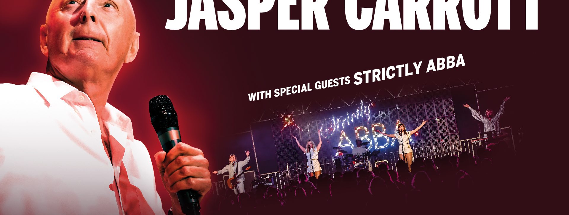 JASPER CARROTT with Special Guests Strictly ABBA